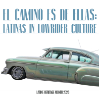 Lowrider car with event title, "El camino es de ellas"