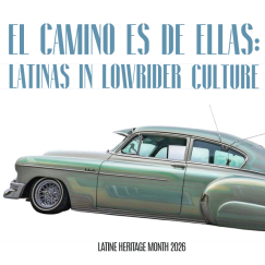 Lowrider car with event title, "El camino es de ellas"