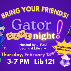 Bring your friends to Gator Game Night!