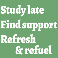 Spring green leaves and an open book with the message "Study late, find support, refresh and refuel"